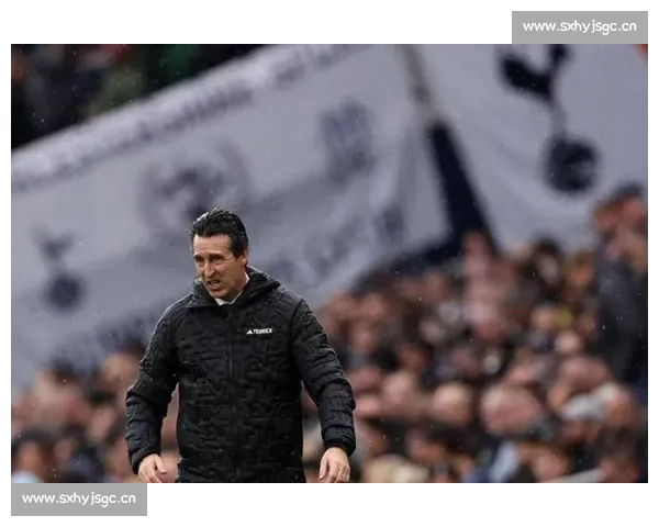 热刺坐镇主场迎战阿斯顿维拉激情对决谁能笑到最后